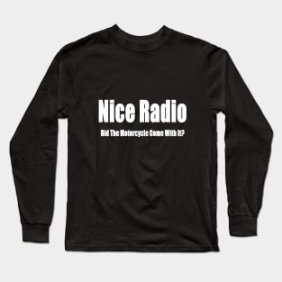 Bagger Radio Probs Long Sleeve T-Shirt